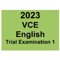 2023 VCE English Trial Examination 1
